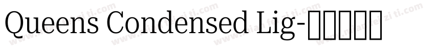 Queens Condensed Lig字体转换